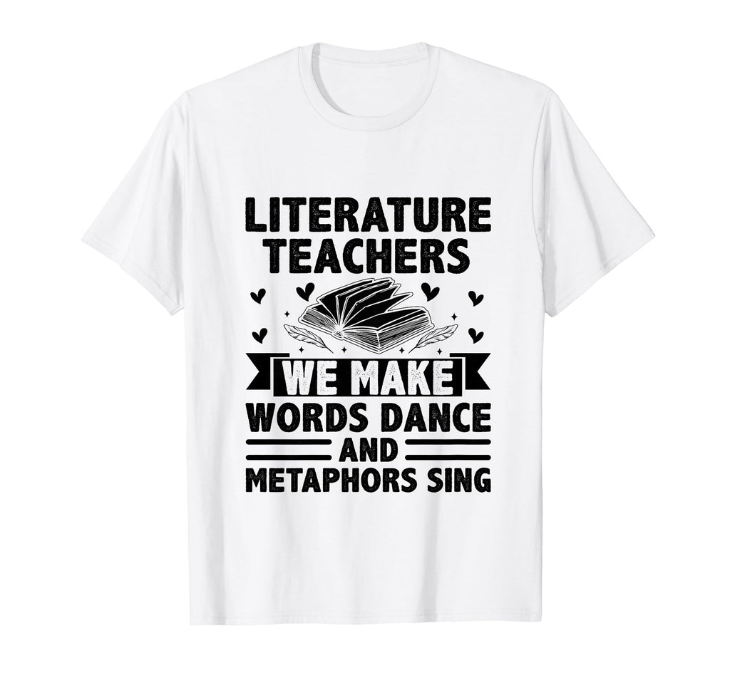 Literature Teacher School Teacher T-Shirt - Streetwear Style for Adults - T-Shirt, Sweatshirt, Hoodie