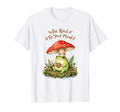 Be Kind To Your Mind Frog Mushroom T-Shirt - Fun Novelty Design Unisex - T-Shirt, Sweatshirt, Hoodie