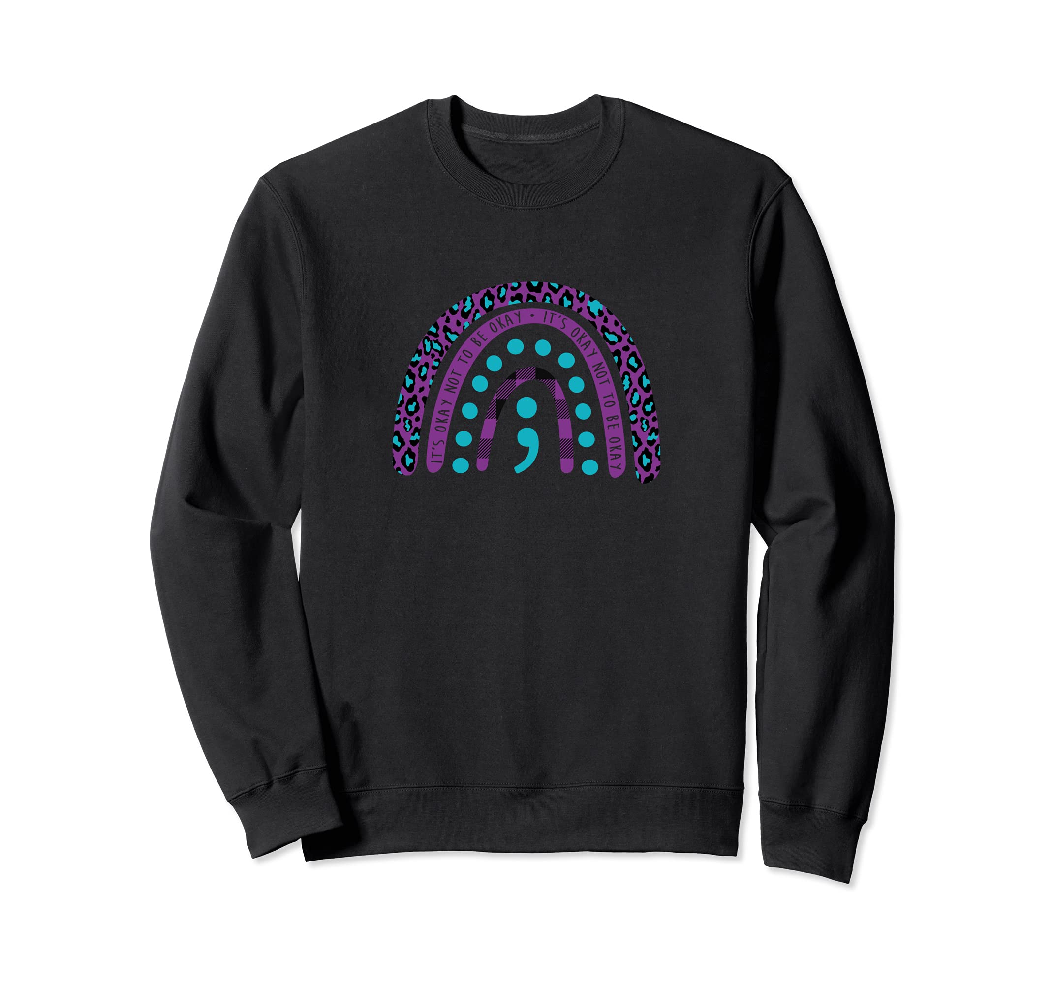 Its Okay Not To Be Okay Suicide Sweatshirt - Custom Art Print Unisex - T-Shirt, Sweatshirt, Hoodie