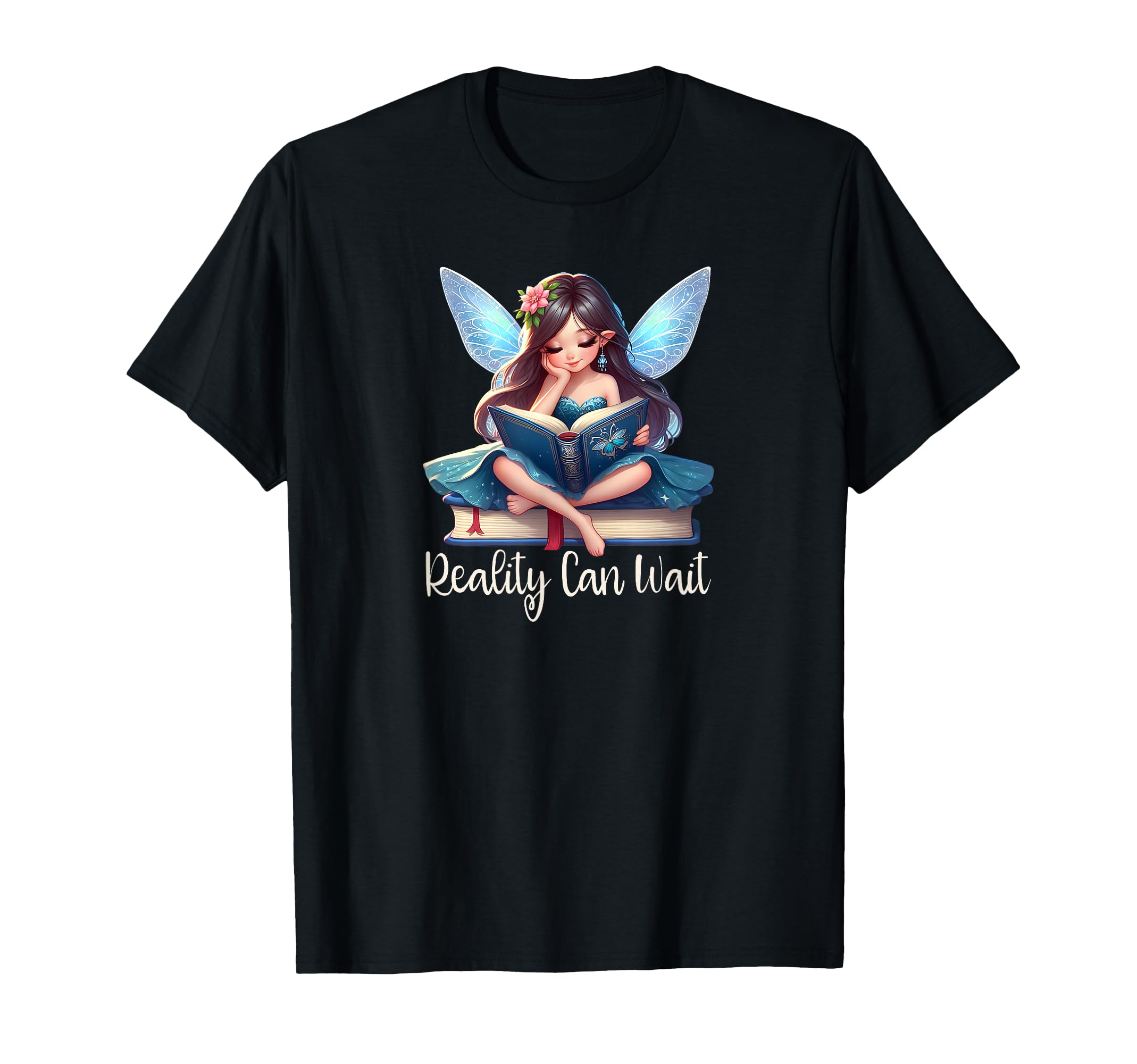Reality Can Wait Fairy Reading Book T-Shirt - Minimalist Print Men Women - T-Shirt, Sweatshirt, Hoodie