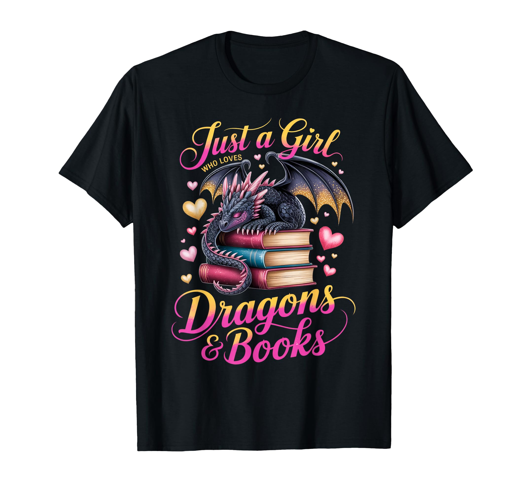 Just Who Loves Dragons And Books T-Shirt - Streetwear Style for Adults - T-Shirt, Sweatshirt, Hoodie