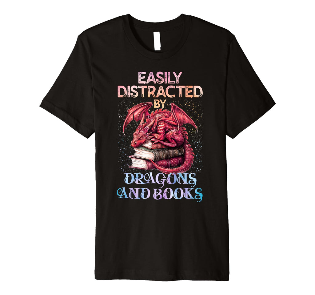 Easily Distracted Dragons And Books T-Shirt - Trendy Graphic Men Women - T-Shirt, Sweatshirt, Hoodie