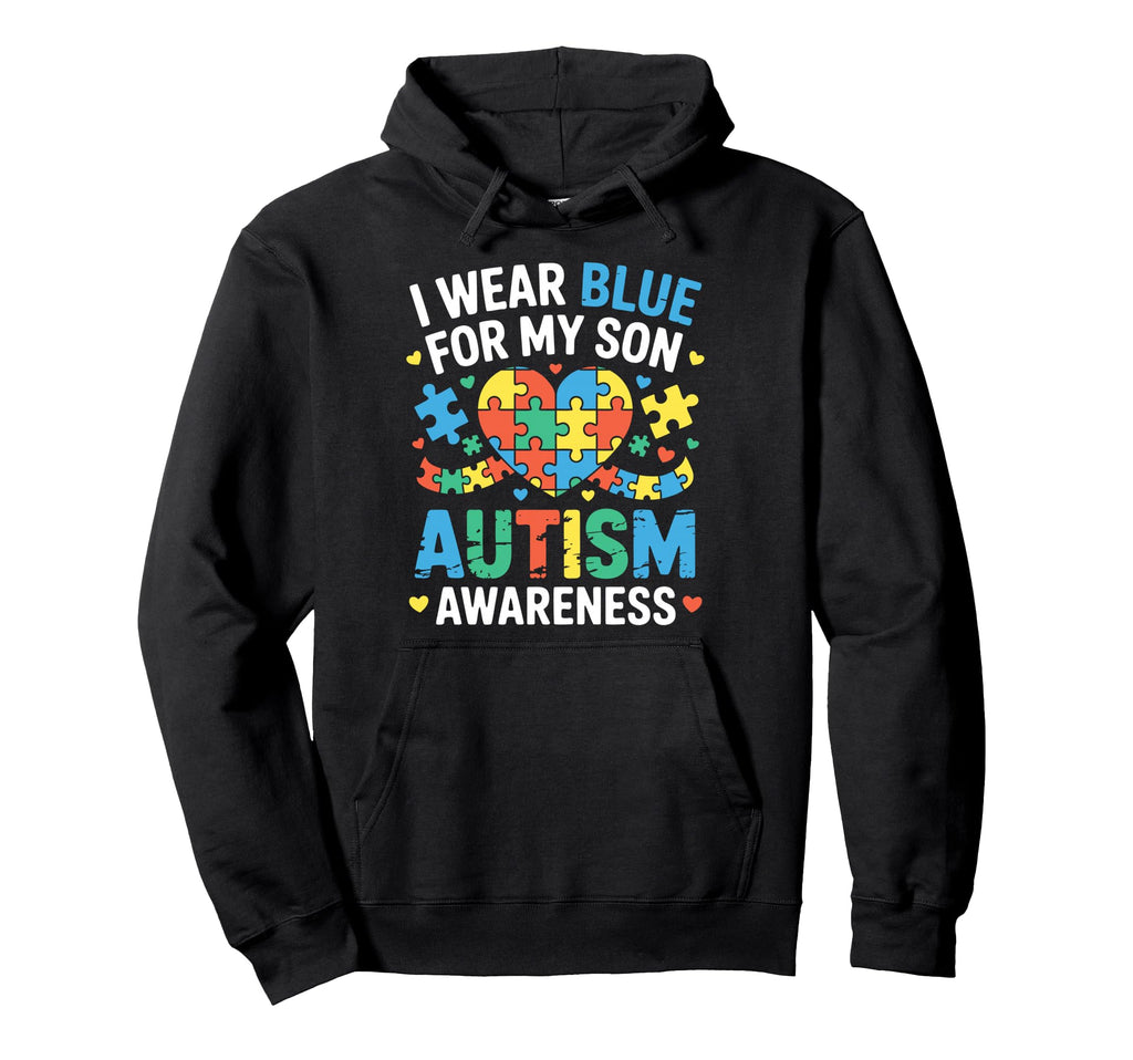 Autism Mom Autism Dad Autistic Son Autism Hoodie - Custom Art Print Unisex - T-Shirt, Sweatshirt, Hoodie