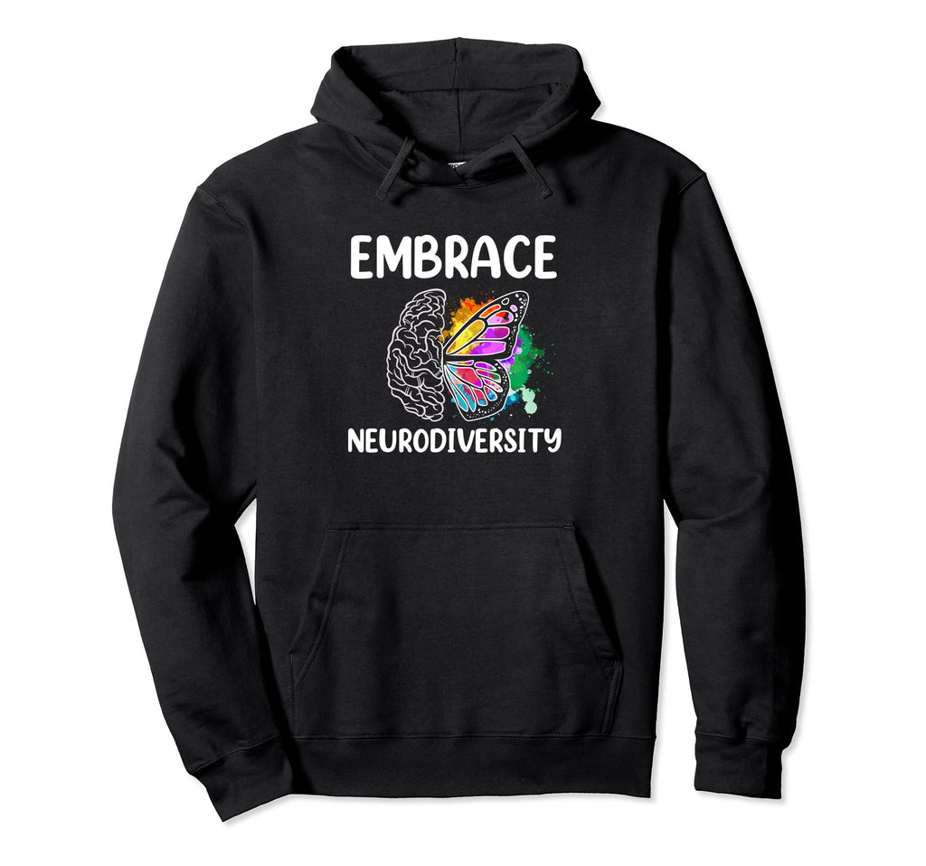 Embrace Neurodiversity Autism Adhd Asd Hoodie - Novelty Apparel for Adults - T-Shirt, Sweatshirt, Hoodie