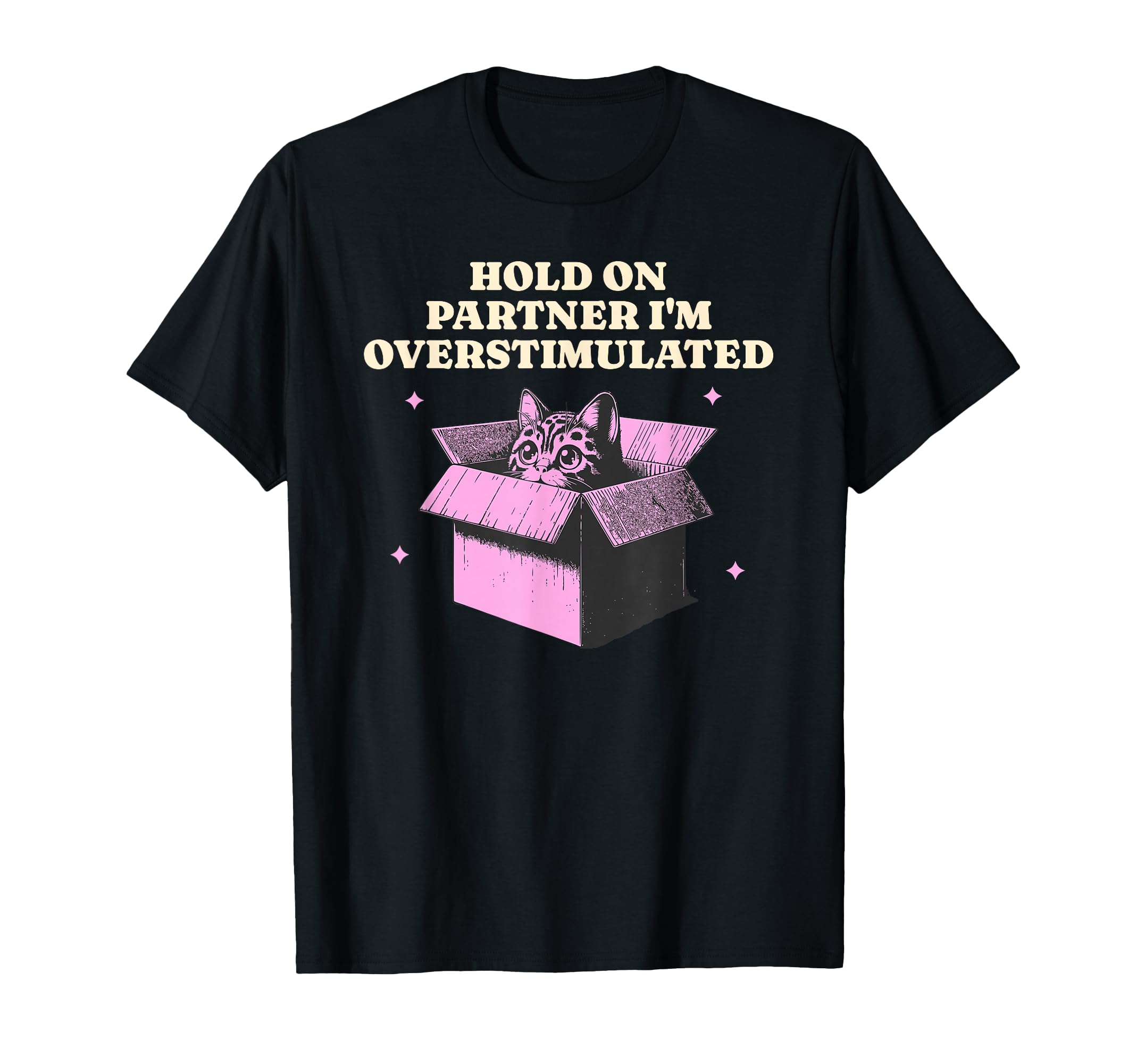 Funny Hold Partner Im T-Shirt - Casual Everyday Wear Men Women - T-Shirt, Sweatshirt, Hoodie