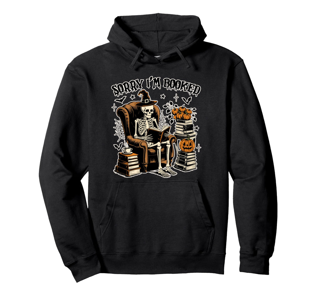 Sorry Im Booked Halloween Skeleton Book Hoodie - Unique Graphic Men Women - T-Shirt, Sweatshirt, Hoodie