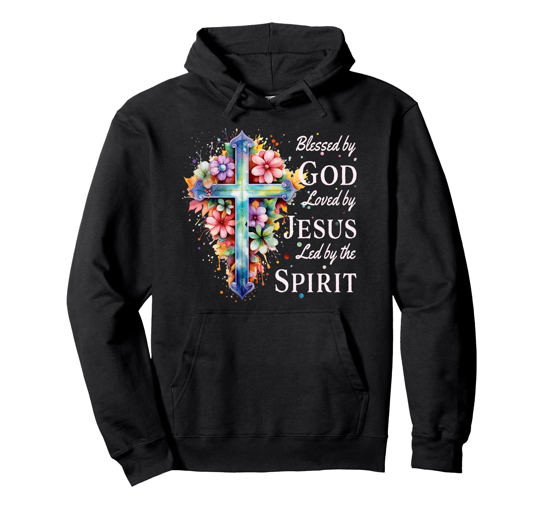 Blessed God Loved Jesus Floral Cross Hoodie - Aesthetic Graphic Unisex - T-Shirt, Sweatshirt, Hoodie