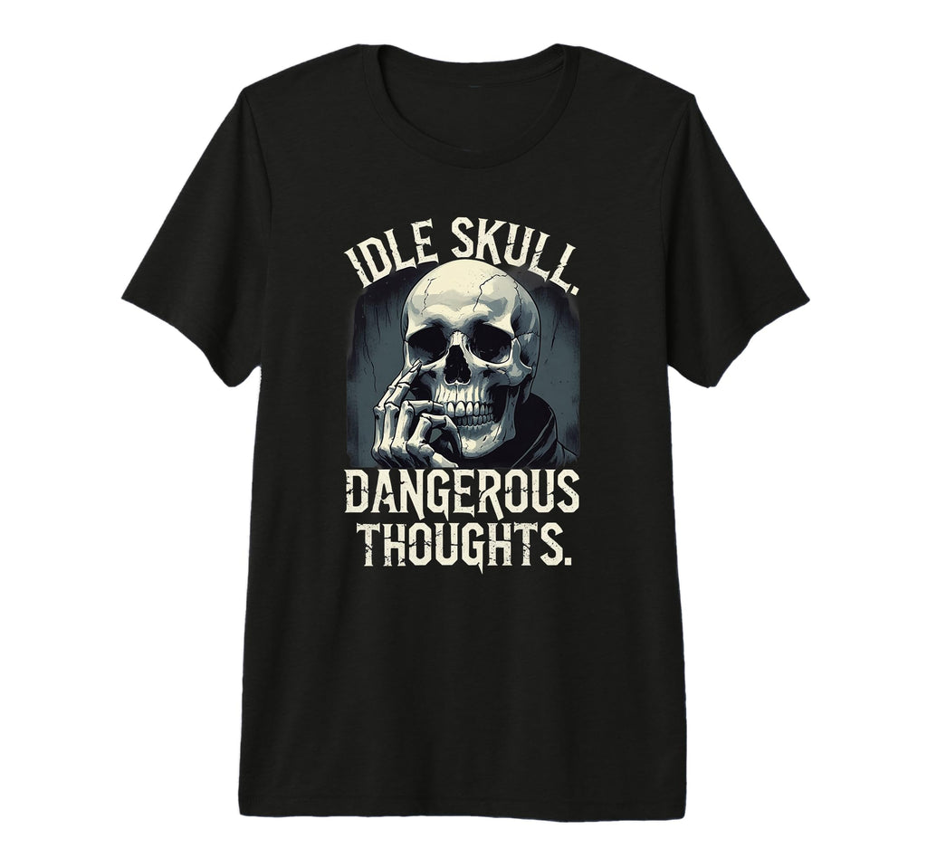 Thinking Skull Sarcastic Dark T-Shirt - Casual Everyday Wear Men Women - T-Shirt, Sweatshirt, Hoodie