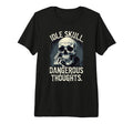 Thinking Skull Sarcastic Dark T-Shirt - Casual Everyday Wear Men Women - T-Shirt, Sweatshirt, Hoodie