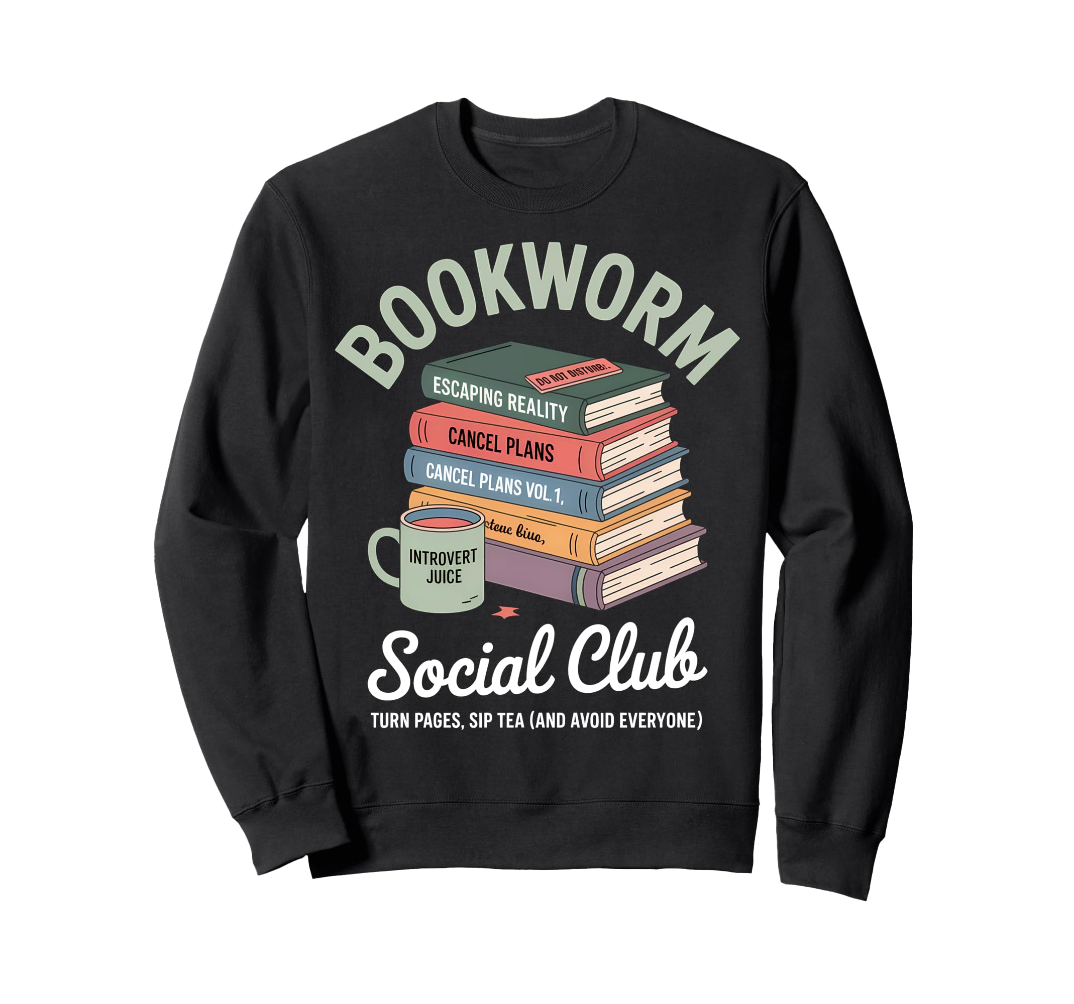 Bookworm Social Club Introvert Sweatshirt - Casual Everyday Wear Unisex - T-Shirt, Sweatshirt, Hoodie