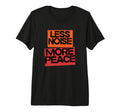 Less Noise More Peace Mindfulness T-Shirt - Aesthetic Graphic Men Women - T-Shirt, Sweatshirt, Hoodie