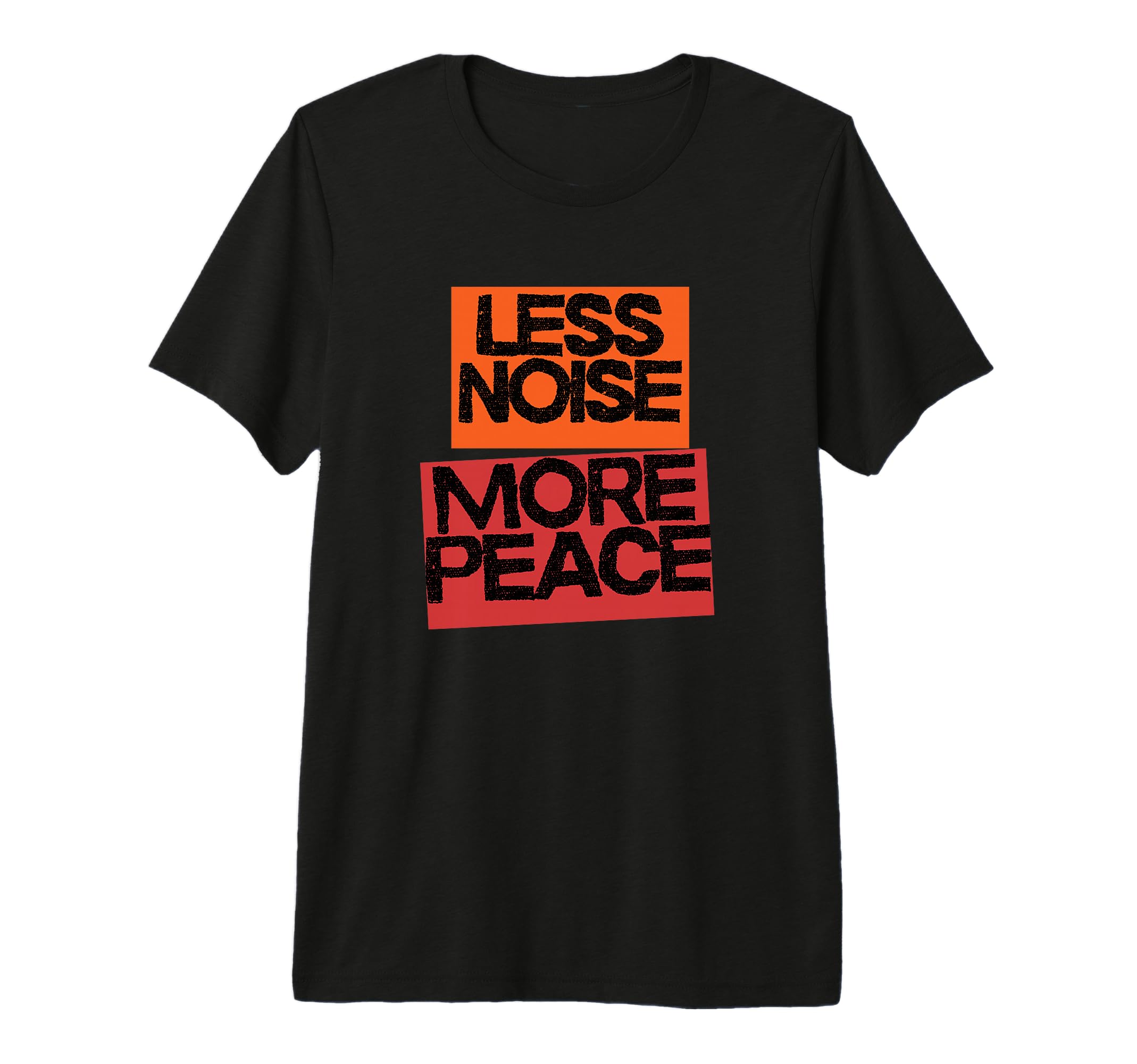 Less Noise More Peace Mindfulness T-Shirt - Aesthetic Graphic Men Women - T-Shirt, Sweatshirt, Hoodie