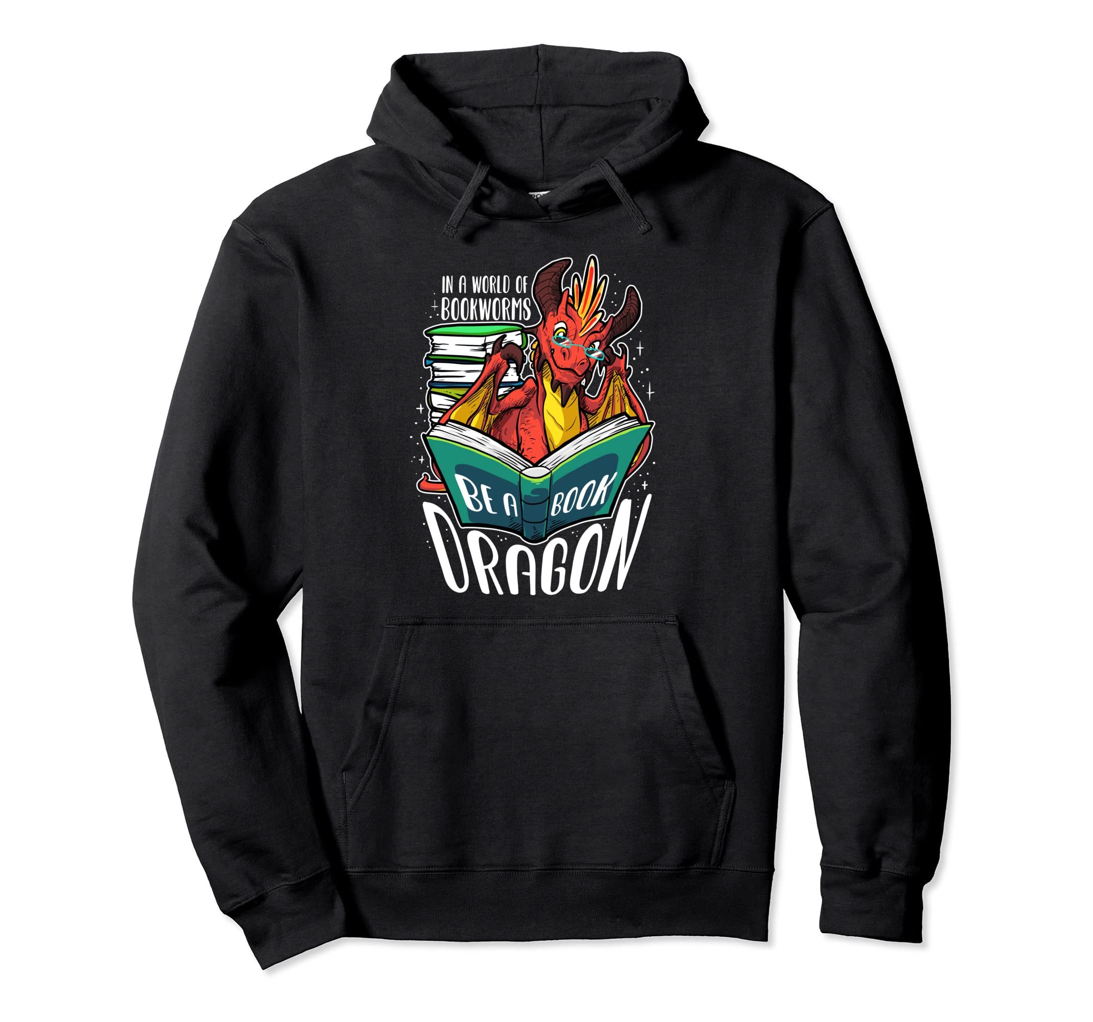 World Full Bookworms Be Book Dragon Lover Hoodie - Minimalist Print Unisex - T-Shirt, Sweatshirt, Hoodie