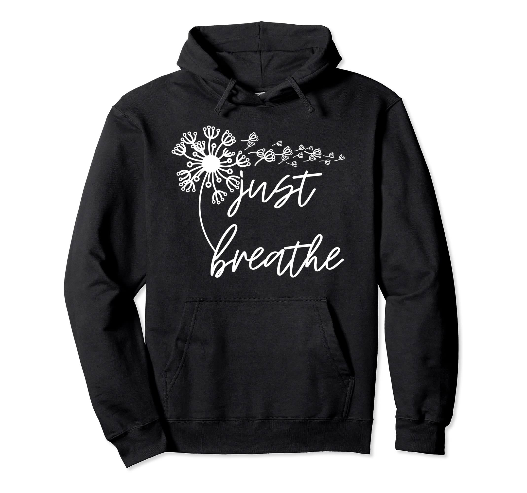 Just Breathe Thirt Breathe Meditation Gift Hoodie - Minimalist Print Unisex - T-Shirt, Sweatshirt, Hoodie