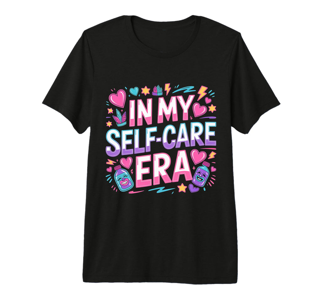 My Self Care Era Tri Blend T-Shirt - Novelty Apparel Men Women - T-Shirt, Sweatshirt, Hoodie