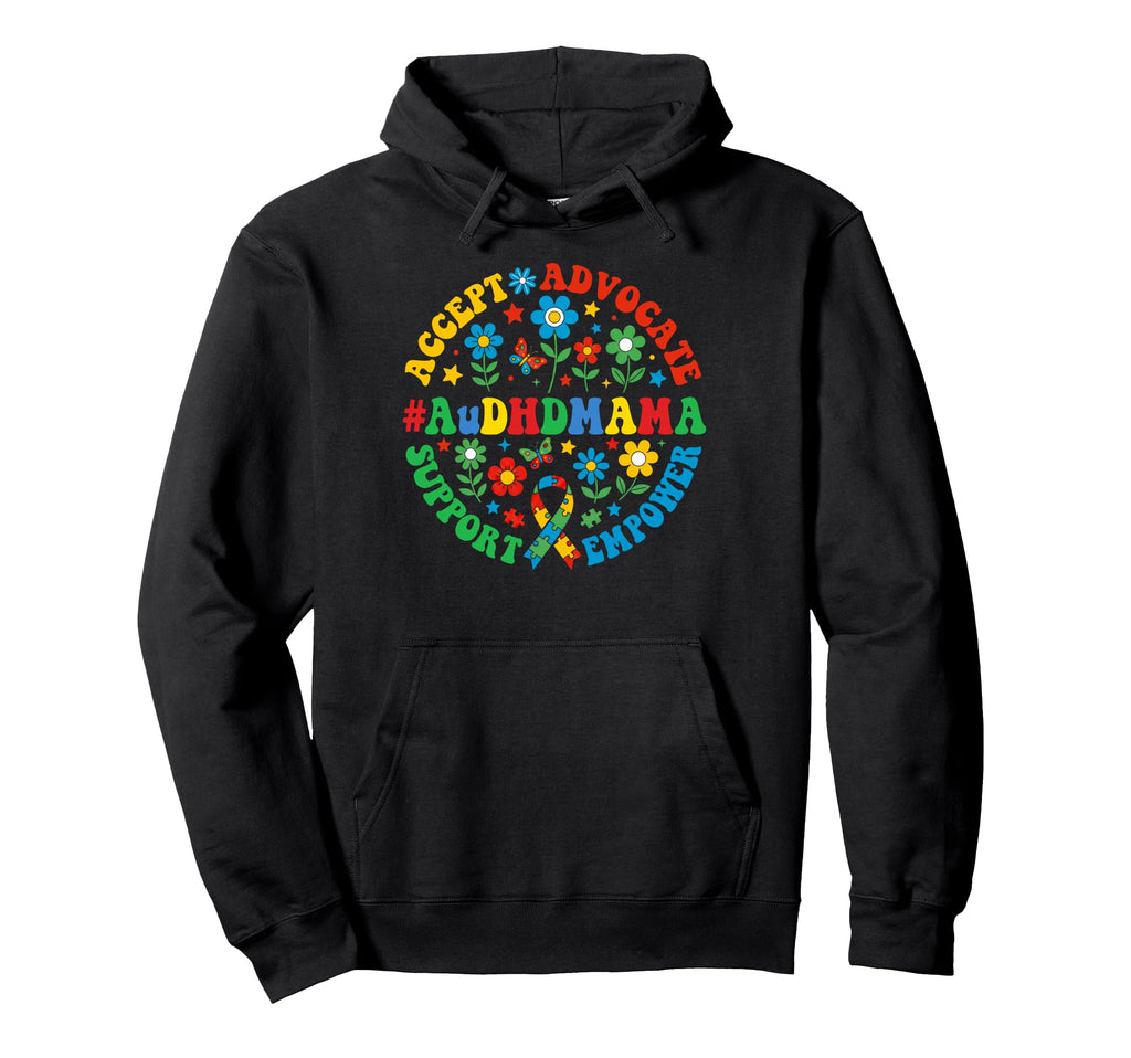 Audhd Mama Autism Adhd Mom Hoodie - Aesthetic Graphic Unisex - T-Shirt, Sweatshirt, Hoodie