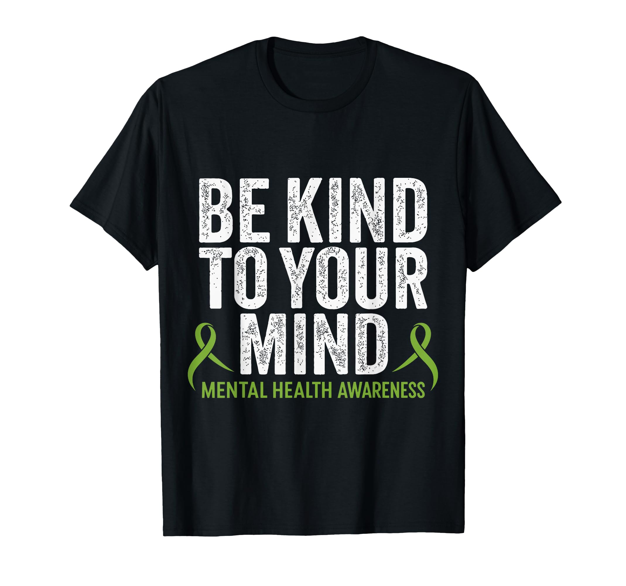 Be Kind To Your Mind Mental Health T-Shirt - Fun Novelty Design Unisex - T-Shirt, Sweatshirt, Hoodie
