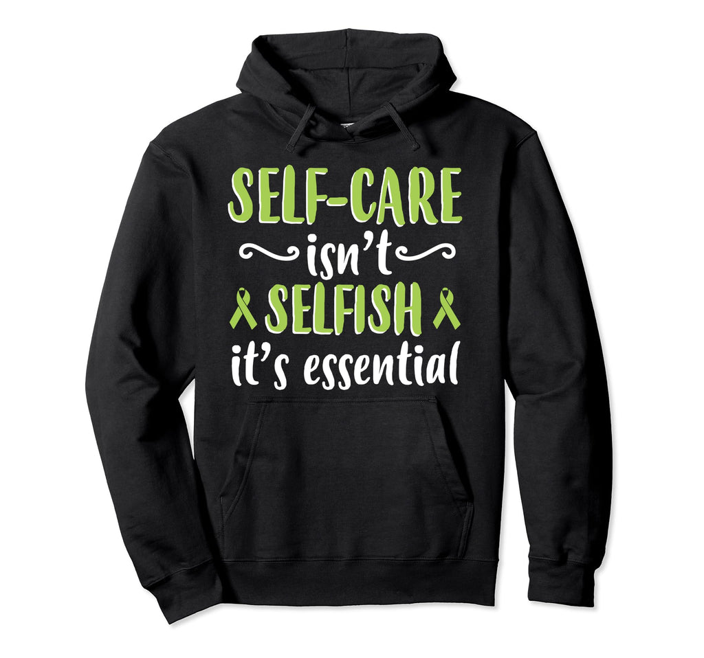 Self Care Isnt Selfish Depression Mental Hoodie - Graphic Print Men Women - T-Shirt, Sweatshirt, Hoodie