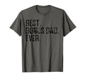 Best Bonus Dad Ever Fathers Day Gift T-Shirt - Aesthetic Graphic Unisex - T-Shirt, Sweatshirt, Hoodie