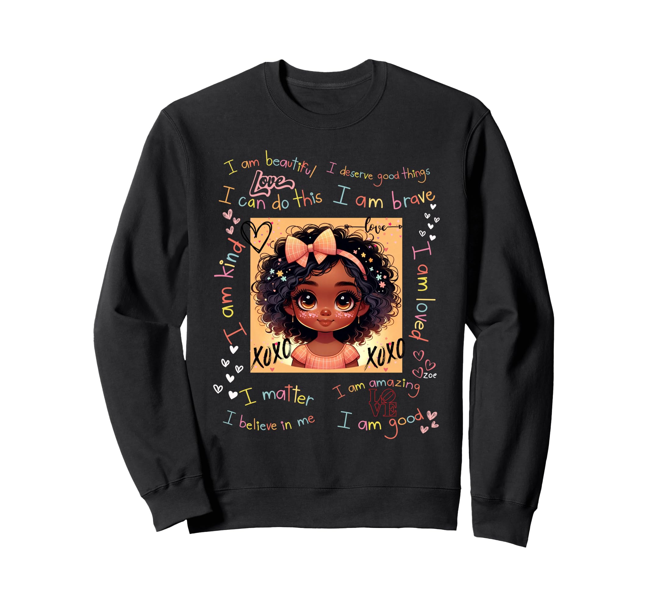 Positive Affirmations Black Sweatshirt - Aesthetic Graphic for Adults - T-Shirt, Sweatshirt, Hoodie