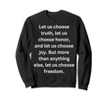 Lets Us Choose Joy Let Us Choose Sweatshirt - Trendy Graphic Unisex - T-Shirt, Sweatshirt, Hoodie