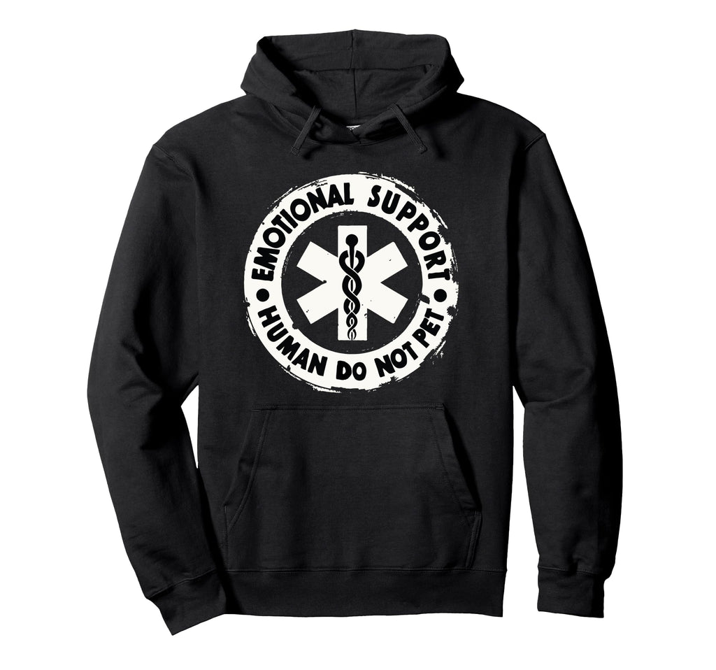 Emotional Support Human Do Not Pet Funny Hoodie - Graphic Print Men Women - T-Shirt, Sweatshirt, Hoodie