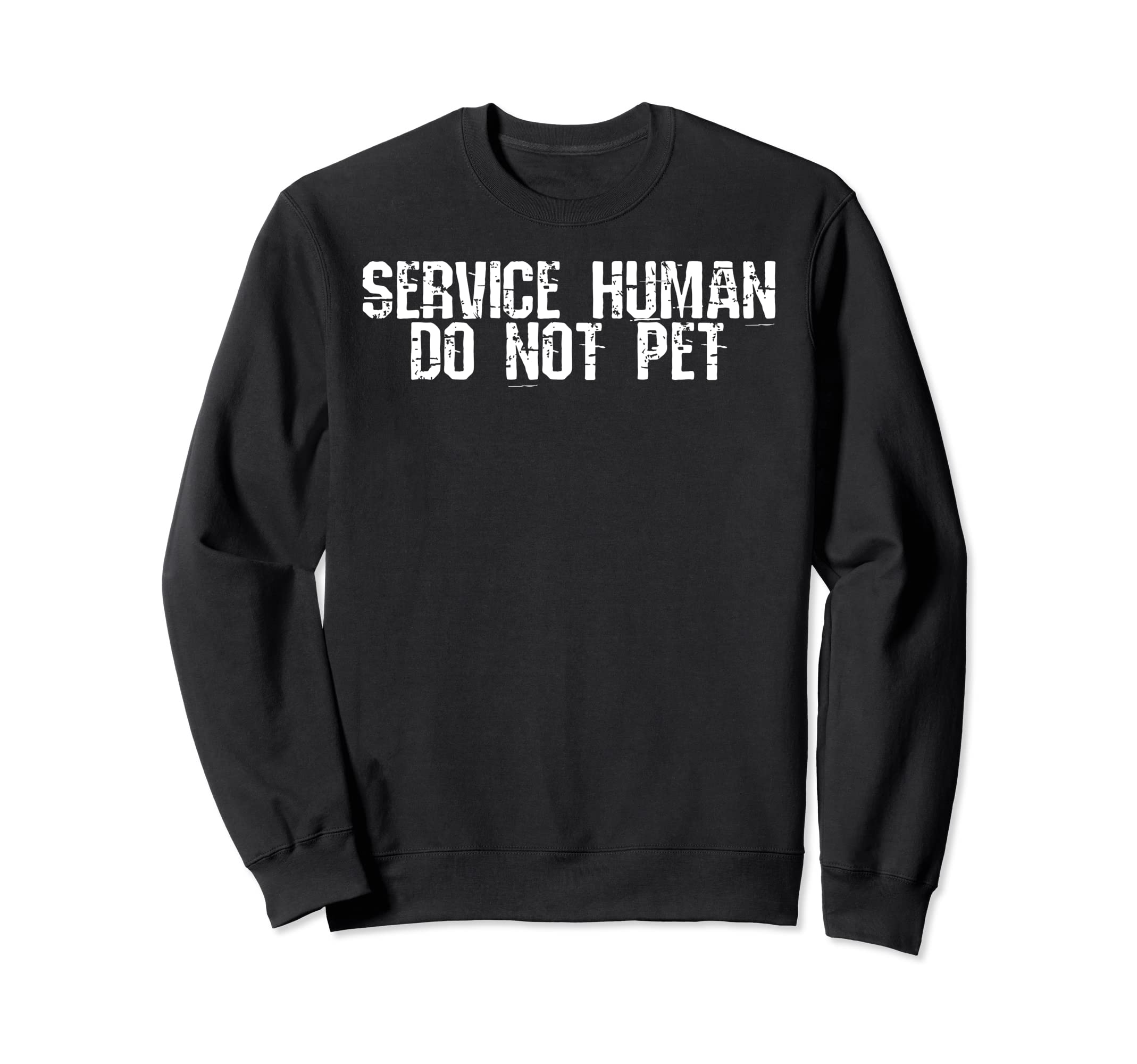 Service Human Funny Dog Owner Sweatshirt - Minimalist Print for Adults - T-Shirt, Sweatshirt, Hoodie
