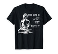 Your Life Is Gift Dont Waste It T-Shirt - Minimalist Print Men Women - T-Shirt, Sweatshirt, Hoodie
