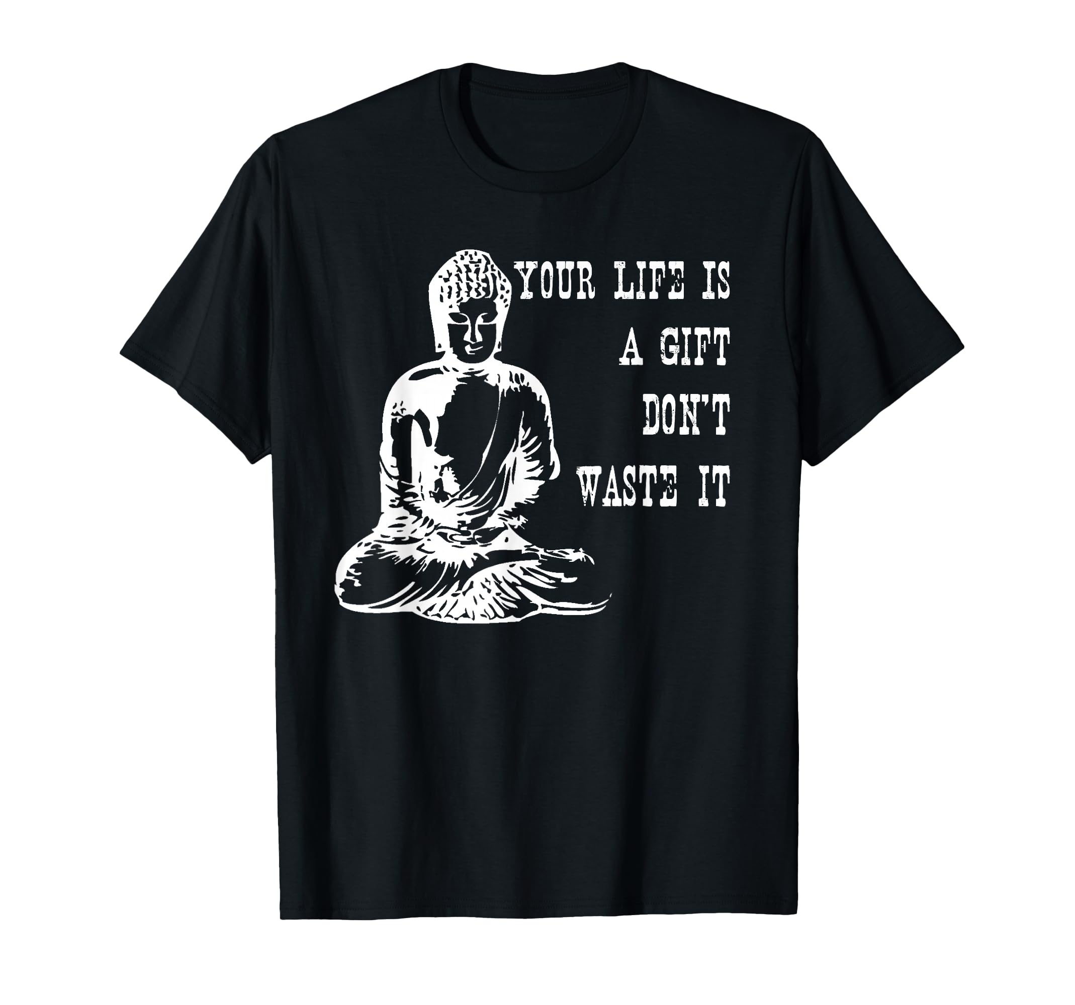 Your Life Is Gift Dont Waste It T-Shirt - Minimalist Print Men Women - T-Shirt, Sweatshirt, Hoodie