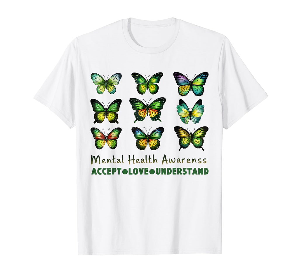 Butterfly May We Wear Green Mental Health T-Shirt - Trendy Graphic Unisex - T-Shirt, Sweatshirt, Hoodie
