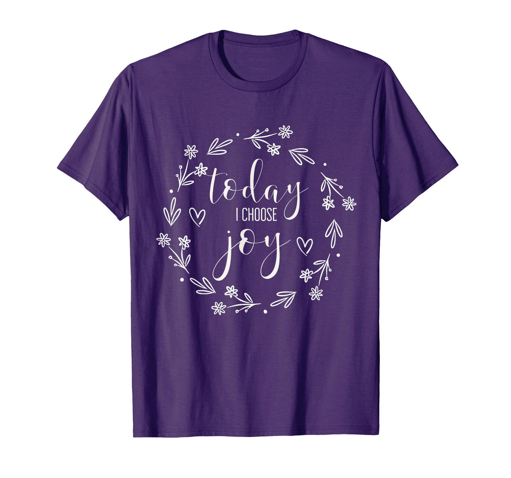 Today I Choose Joy Inspirational T-Shirt - Streetwear Style for Adults - T-Shirt, Sweatshirt, Hoodie