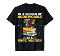 Book Lover Funny World Bookworms Be Book T-Shirt - Graphic Print Unisex - T-Shirt, Sweatshirt, Hoodie