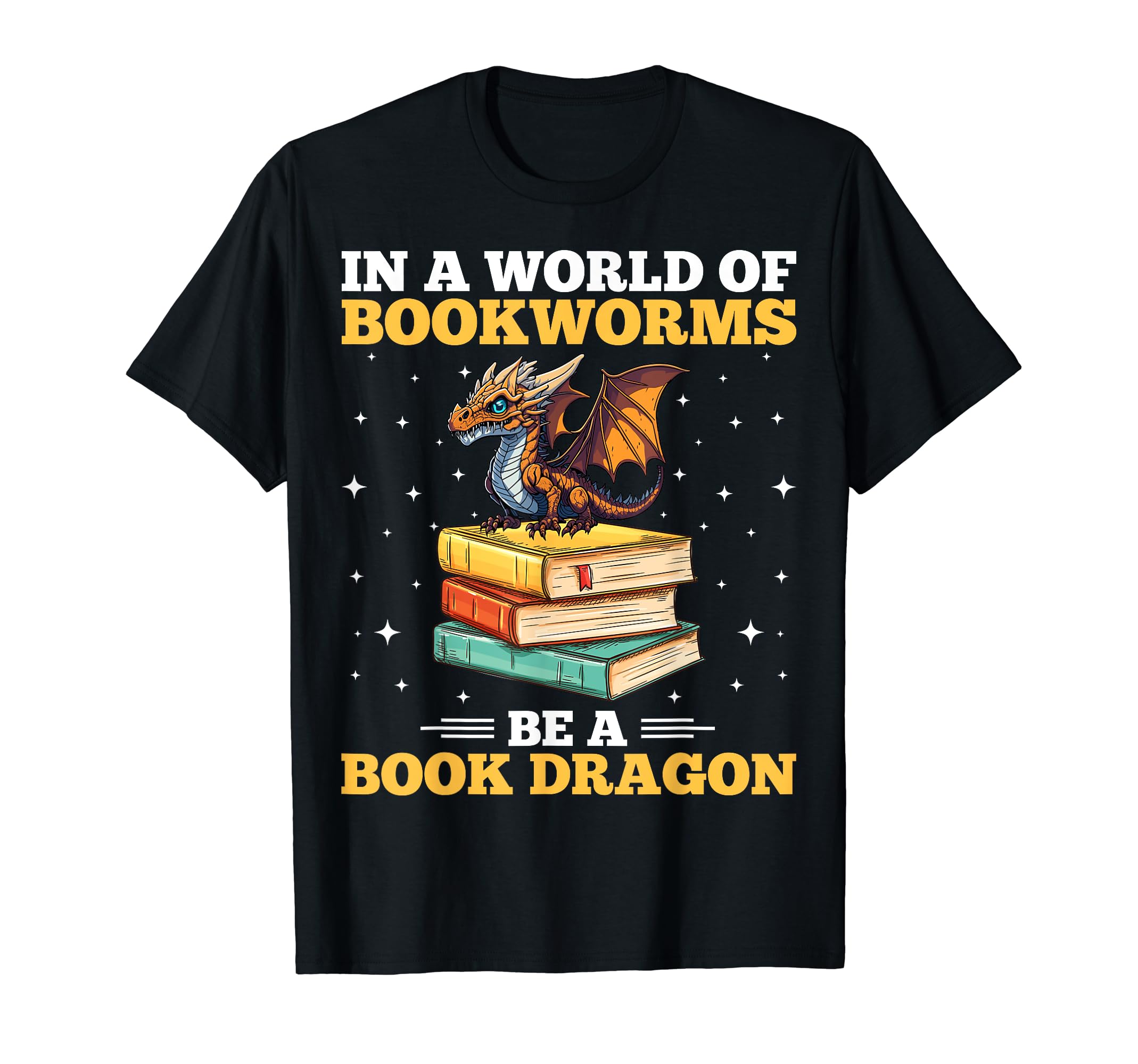 Book Lover Funny World Bookworms Be Book T-Shirt - Graphic Print Unisex - T-Shirt, Sweatshirt, Hoodie
