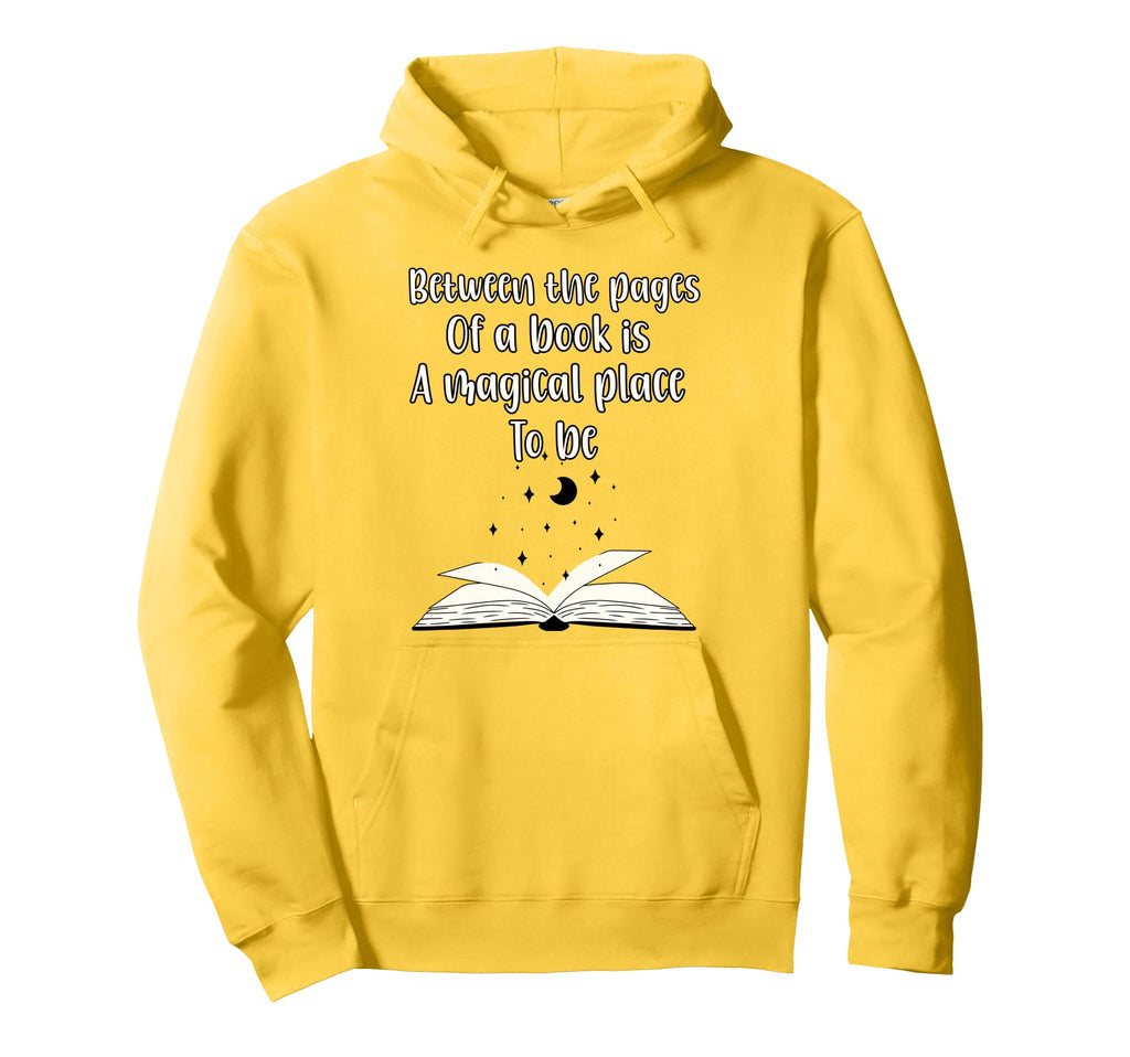 Book Lover Between Pages Book Is Hoodie - Casual Everyday Wear for Adults - T-Shirt, Sweatshirt, Hoodie