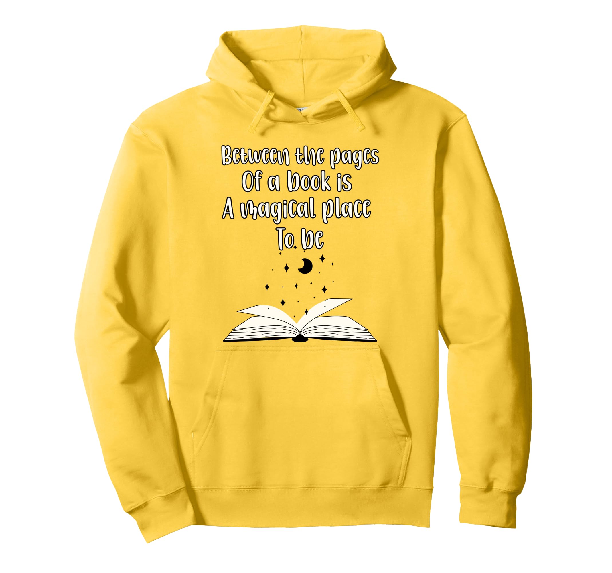 Book Lover Between Pages Book Is Hoodie - Casual Everyday Wear for Adults - T-Shirt, Sweatshirt, Hoodie