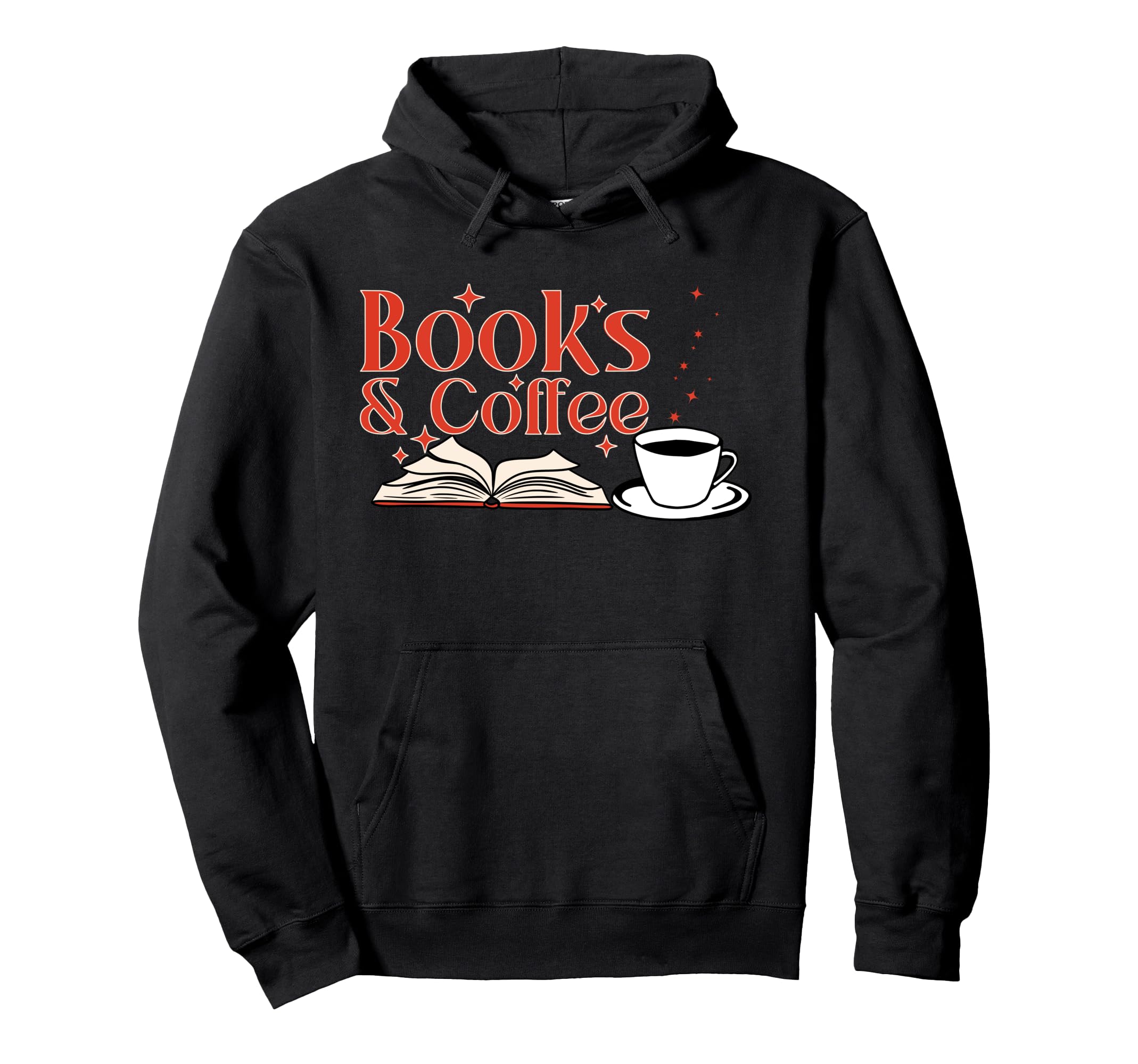 Books And Coffee Book Lover Hoodie - Fun Novelty Design Unisex - T-Shirt, Sweatshirt, Hoodie