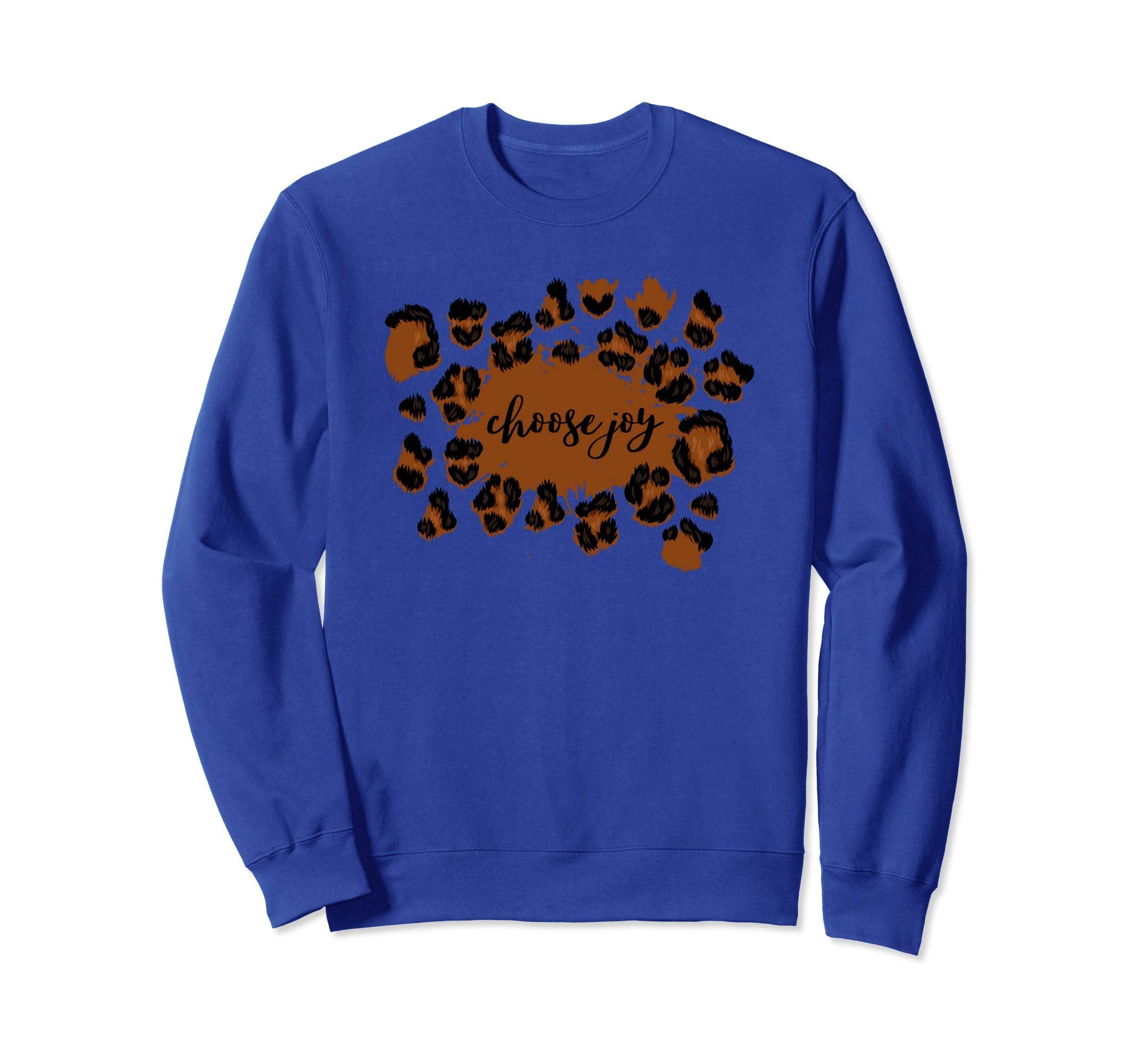 Leopard Choose Joy Positive Sweatshirt - Casual Everyday Wear for Adults - T-Shirt, Sweatshirt, Hoodie