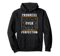 Progress Over Perfection Teacher Hoodie - Minimalist Print Men Women - T-Shirt, Sweatshirt, Hoodie