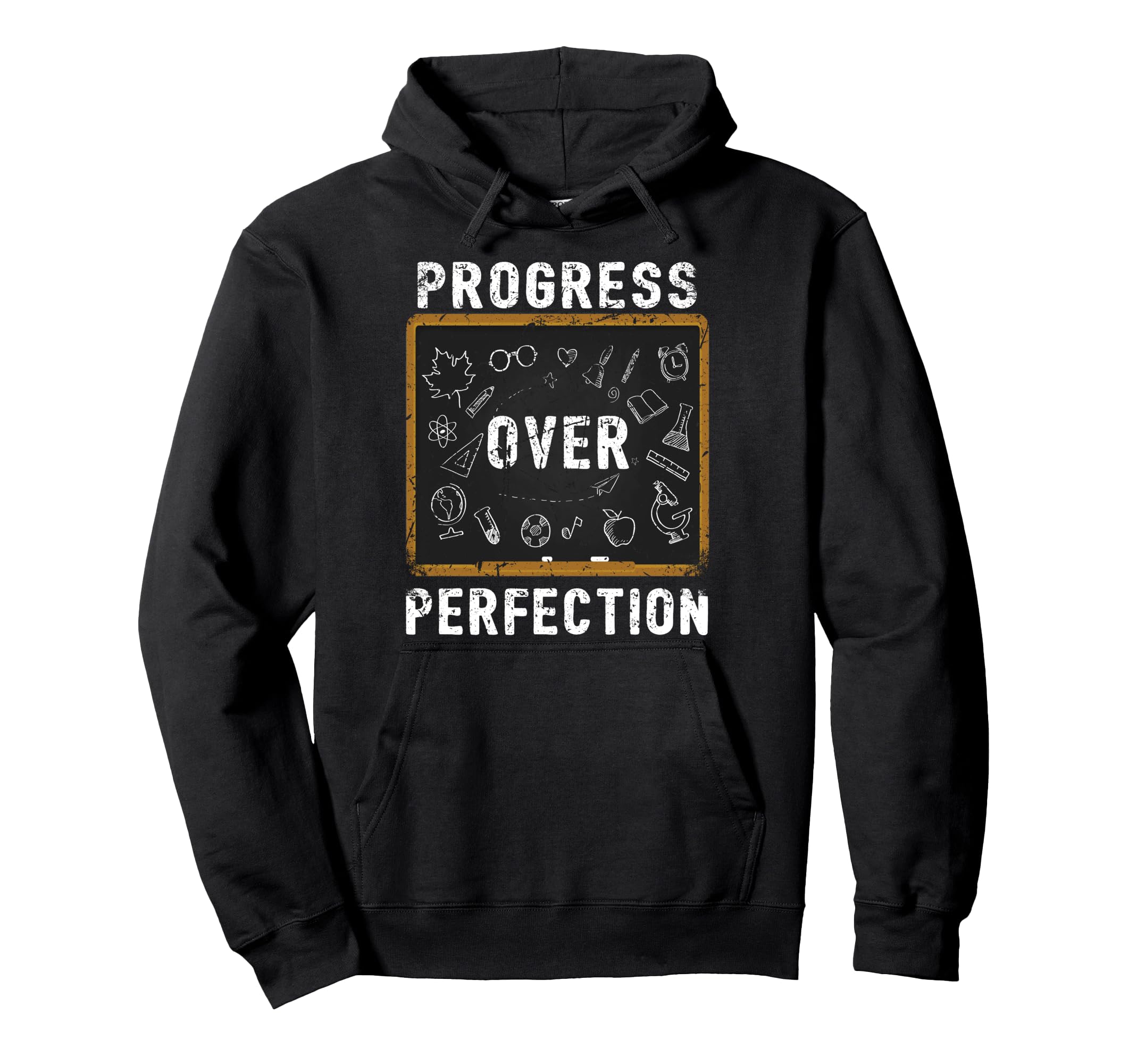 Progress Over Perfection Teacher Hoodie - Minimalist Print Men Women - T-Shirt, Sweatshirt, Hoodie