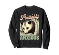 Anxiety Mental Health Opossum Sweatshirt - Minimalist Print Men Women - T-Shirt, Sweatshirt, Hoodie
