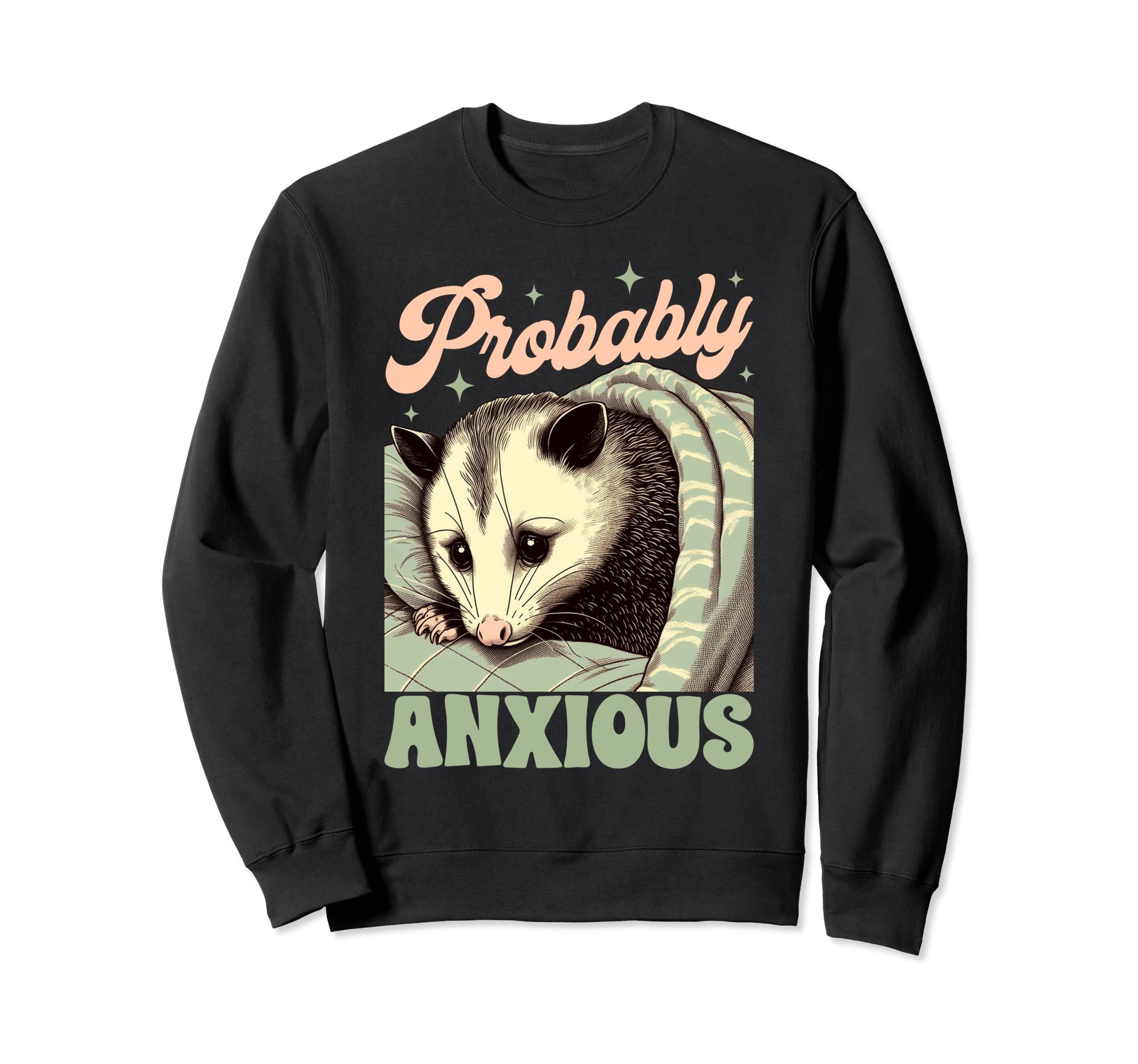 Anxiety Mental Health Opossum Sweatshirt - Minimalist Print Men Women - T-Shirt, Sweatshirt, Hoodie