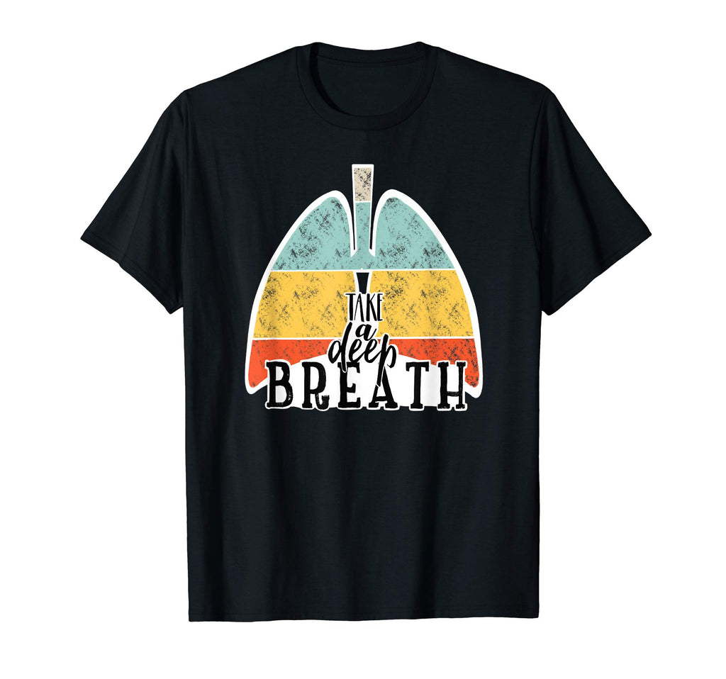 Take Deep Breath Lung T-Shirt - Trendy Graphic for Adults - T-Shirt, Sweatshirt, Hoodie