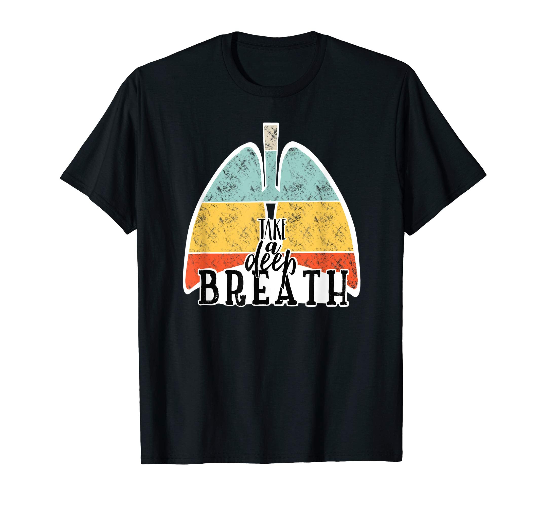 Take Deep Breath Lung T-Shirt - Trendy Graphic for Adults - T-Shirt, Sweatshirt, Hoodie