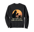 Life Is Better Coffee Cats And Sweatshirt - Minimalist Print for Adults - T-Shirt, Sweatshirt, Hoodie