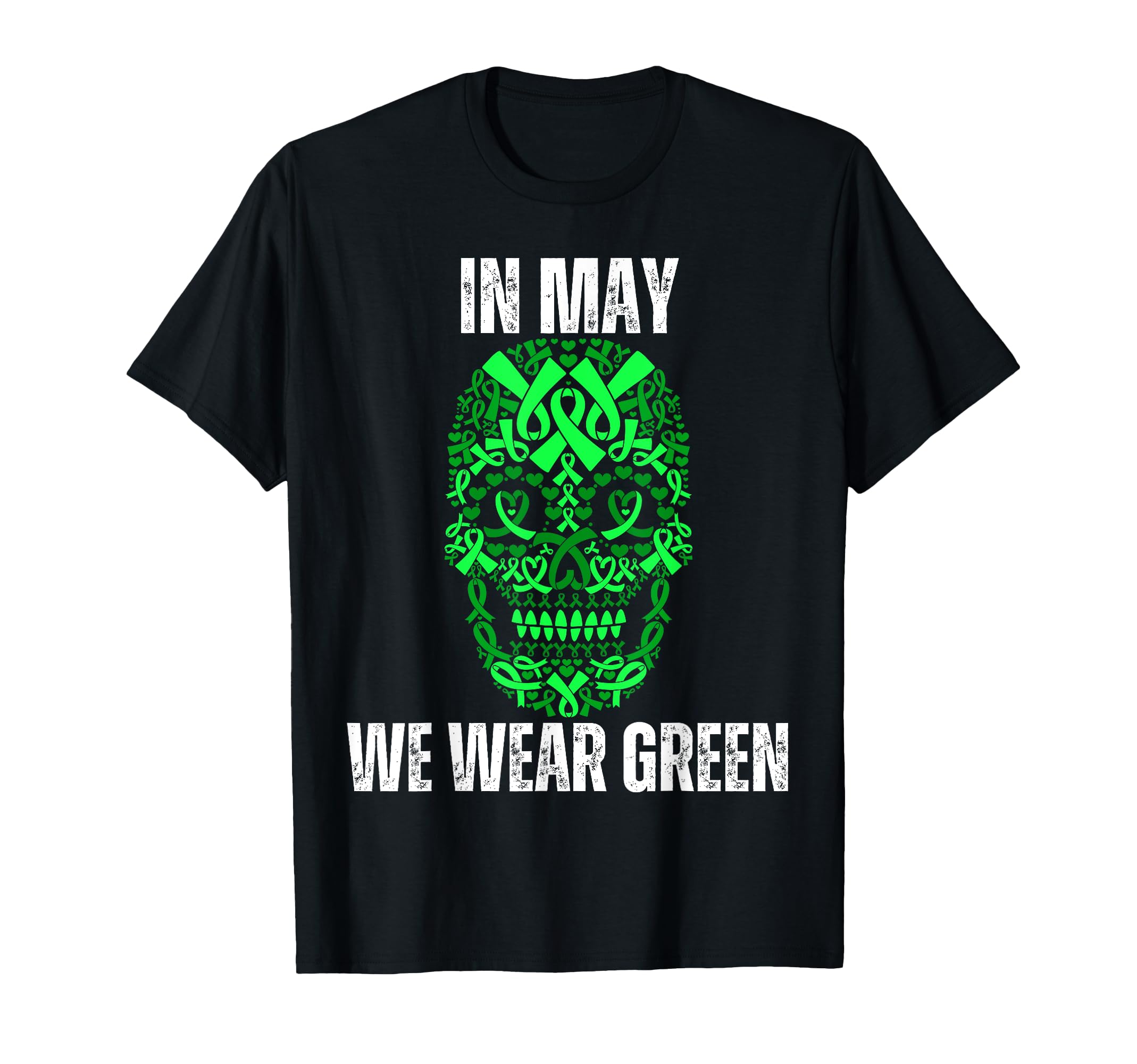 Sugar Skull May We Wear Green Mental T-Shirt - Graphic Print for Adults - T-Shirt, Sweatshirt, Hoodie