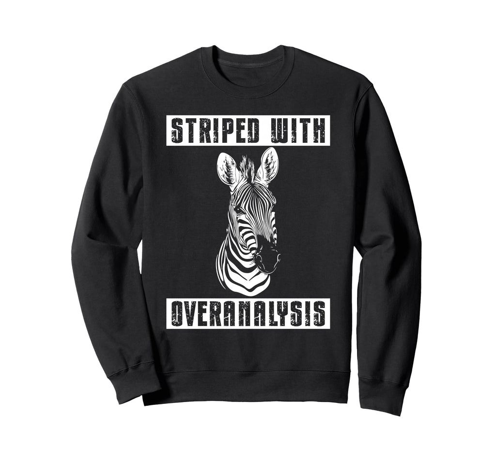 Zebra Overthinkers And Deep Minds Sweatshirt - Minimalist Print Unisex - T-Shirt, Sweatshirt, Hoodie