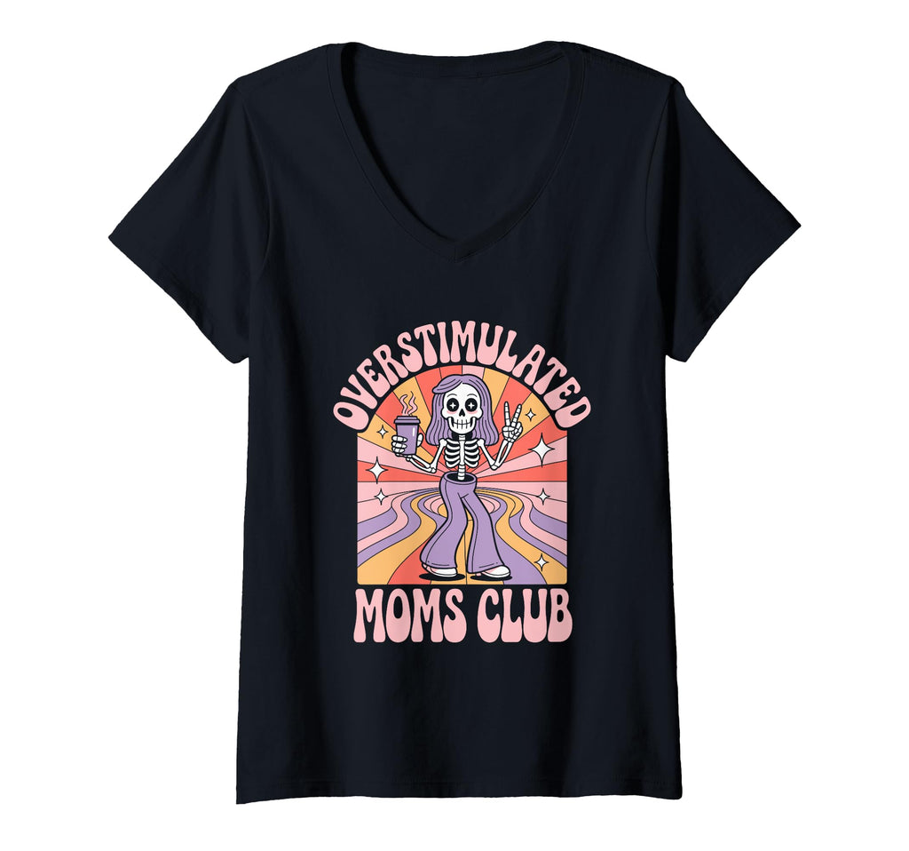 Overstimulated Moms Club Groovy T-Shirt - Novelty Apparel Men Women - T-Shirt, Sweatshirt, Hoodie