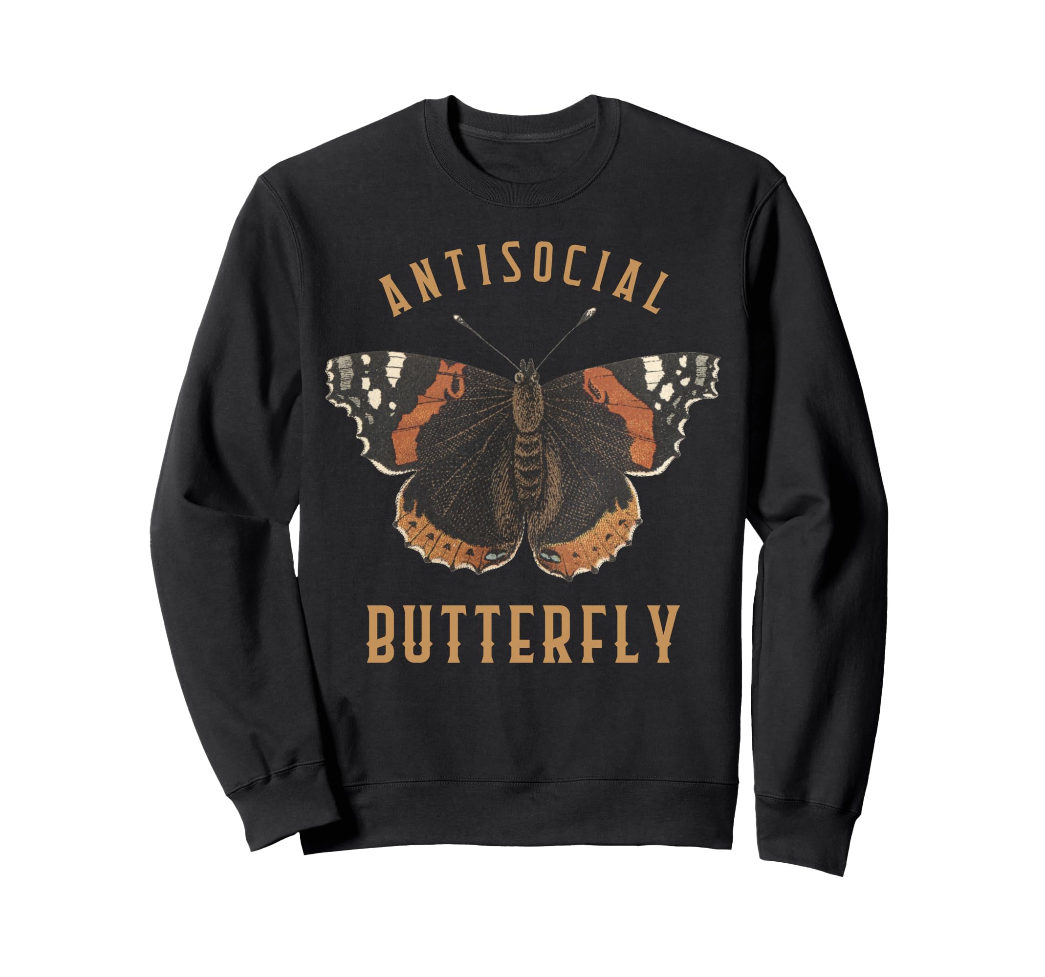 Funny Antisocial Butterfly Sweatshirt - Custom Art Print Men Women - T-Shirt, Sweatshirt, Hoodie