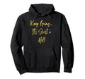 Incline Running Keep Going Its Just Hoodie - Minimalist Print for Adults - T-Shirt, Sweatshirt, Hoodie