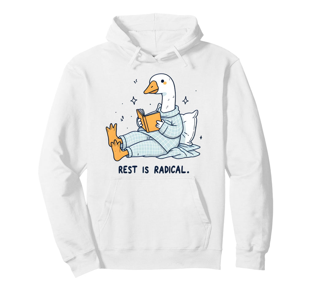 Radical Rest Goose Reading Book Hoodie - Streetwear Style for Adults - T-Shirt, Sweatshirt, Hoodie